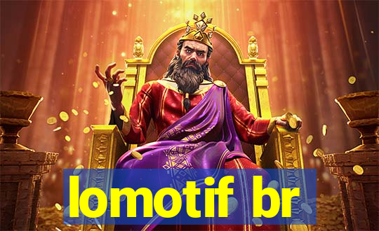 lomotif br